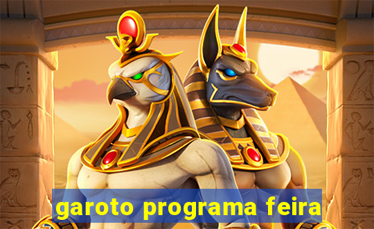 garoto programa feira